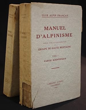 MANUEL D'ALPINISME. (2/2). Exemplaire numéroté.