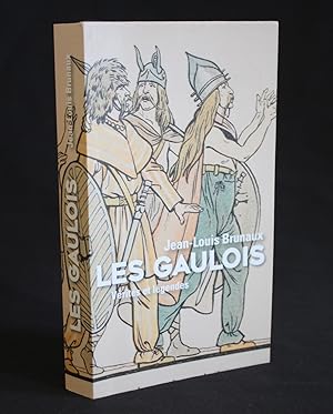 LES GAULOIS - Vérités et légendes