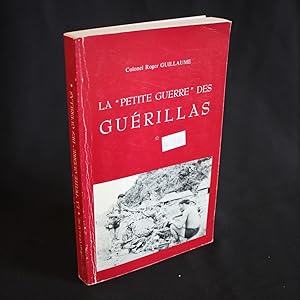 LA "PETITE GUERRE" DES GUÉRILLAS