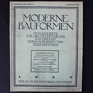 MODERNE BAUFORMEN - JAHRGANG XXV HEFT 12 - DEZEMBER 1926