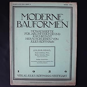 MODERNE BAUFORMEN - JAHRGANG XXV HEFT 3 - MÄRZ 1926