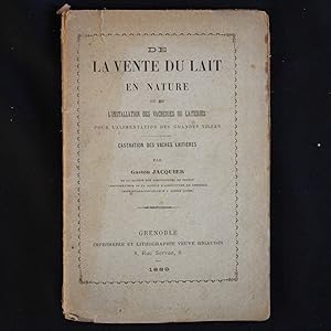 DE LA VENTE DU LAIT EN NATURE OU DE L'INSTALLATION DES VACHERIES OU LAITERIES POUR L'ALIMENTAION ...