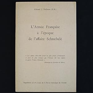 L'Armée Française à l'époque de l'affaire Schnæbelé