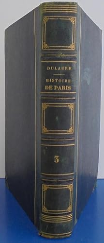 Histoire physique, civile et morale de Paris, tome 3,