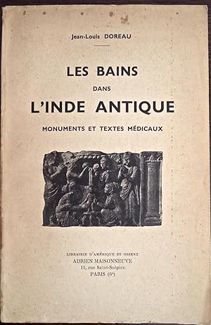 Les bains dans l'Inde antique, Monuments et textes médicaux,