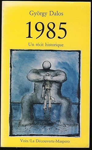 1985 . Un récit historique