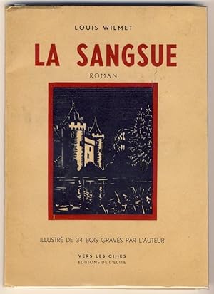 La sangsue. Roman