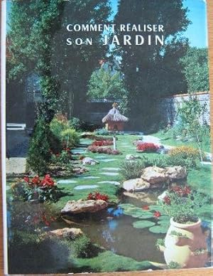 Comment réaliser son jardin