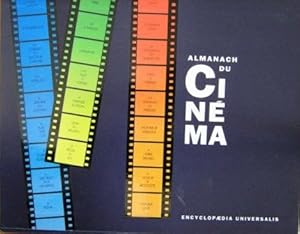 Almanach du Cinéma en 2 volumes Des origines à 1945 De 1946 à nos jours