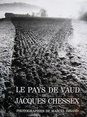 Le pays de Vaud de Jacques Chessex