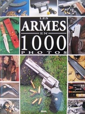 Les armes en 1000 photos