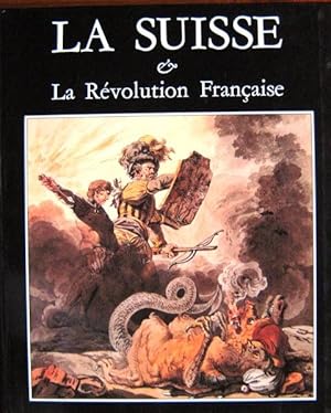 La Suisse et la Révolution Française