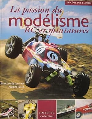 La passion du modélisme RC et modélisme