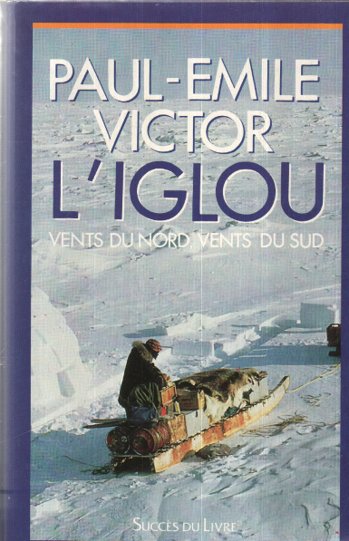 L'iglou - Victor, Paul-Emile