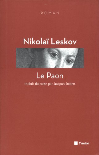 Le Paon - Leskov Nikolaï, Imbert Jacques