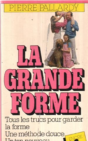 La grande forme