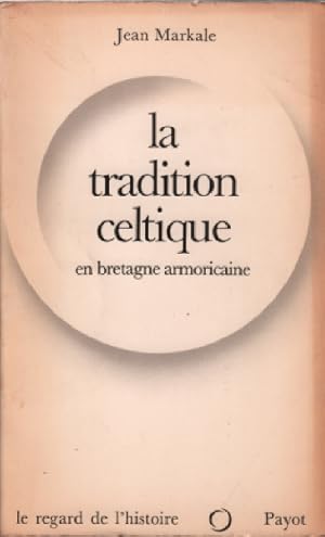 La tradition celtique en bretagne armoricaine