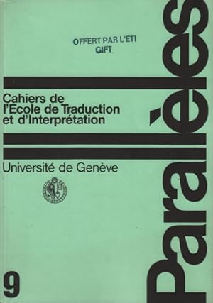 Parallèles / cahier n° 9 / école de traduction et d'interprétation