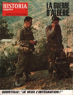 La guerre d'algerie/ revue historia magazine n° 207 / soustelle " je veux l'integration "