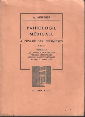 Pathologie medicale / tome 1 : les grands fleaux sociaux -appareil respiratoire -appareil cardio-...