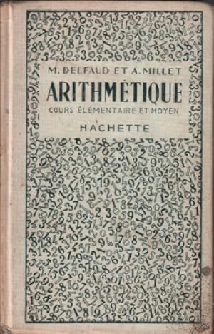 Arithmetique / cours elementaire et moyen