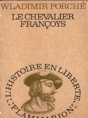 Le chevalier francoys