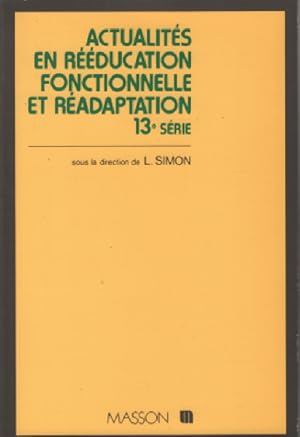 Actualités en rééducation fonctionnelle et réadaptation