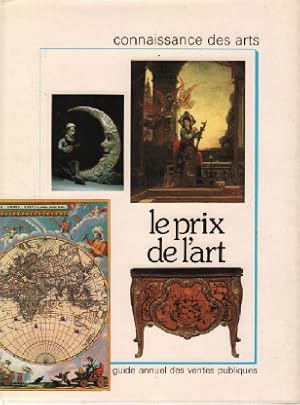 Le prix de l'art ( guide annuel des ventes publiques.)