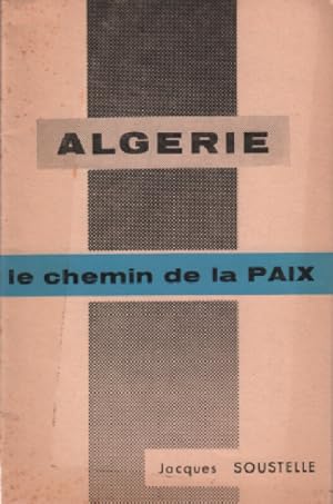 Algerie , le chemin de la paix