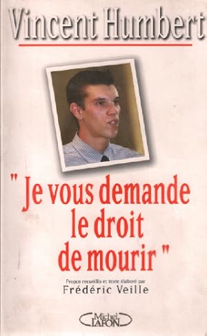 Je vous demande le droit de mourir