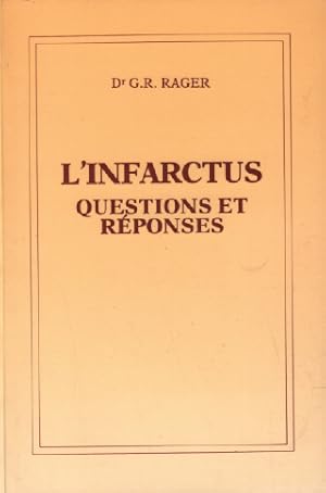 L'infarctus questions et réponses