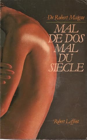 Mal de dos, mal du siècle