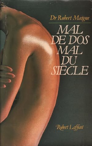 Mal de dos, mal du siècle