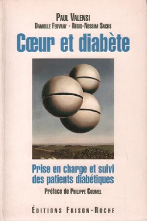 COEUR ET DIABETE. Prise en charge et suivi des patients diabétiques