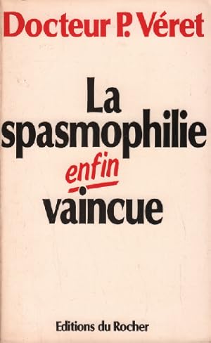 La Spasmophilie enfin vaincue