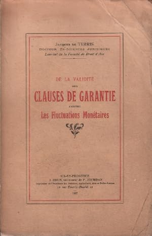 De la validité des clauses de garantie contre les fluctuations monétaires