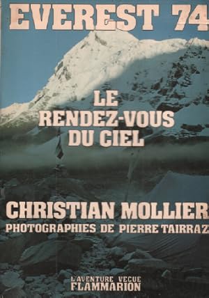 Everest 74 / le rendez vous du ciel