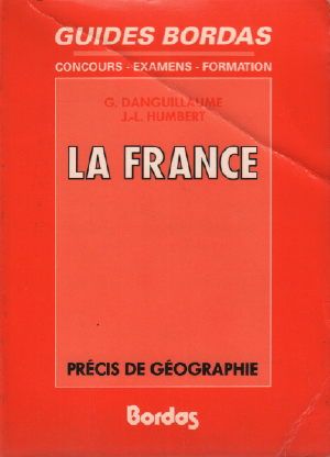 Guide bordas / la france précis de géographie