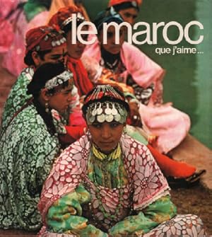 Le maroc que j'aime