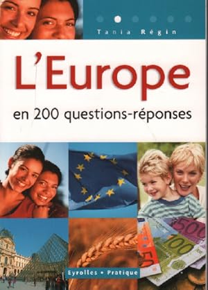 L'europe en 200 questions-réponses