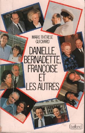 Danielle, Bernadette, Françoise et les autres