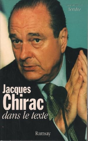 Jacques Chirac dans le texte