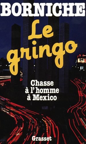 Le gringo