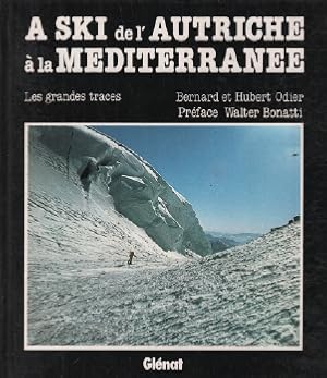 À ski de l'Autriche à la Méditerranée (Traces)