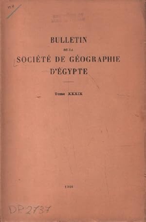 Bulletin de la société de geographie d'egypte/ tome XXXIX