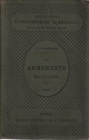 Les armements maritimes / tome 1 seul