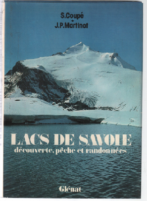 Lacs de Savoie : Découverte, pêche et randonnées