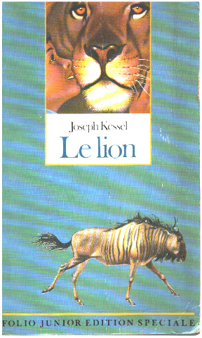 The Lion by Joseph Kessel The Lion by Joseph Kessel