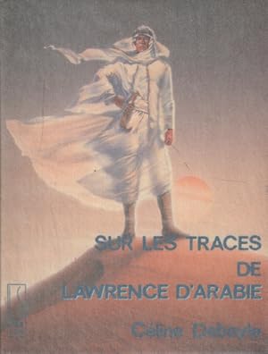 Sur Les Traces De Lawrence