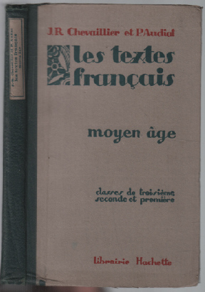 Les textes français, moyen âge (classes de troisième, seconde et première)